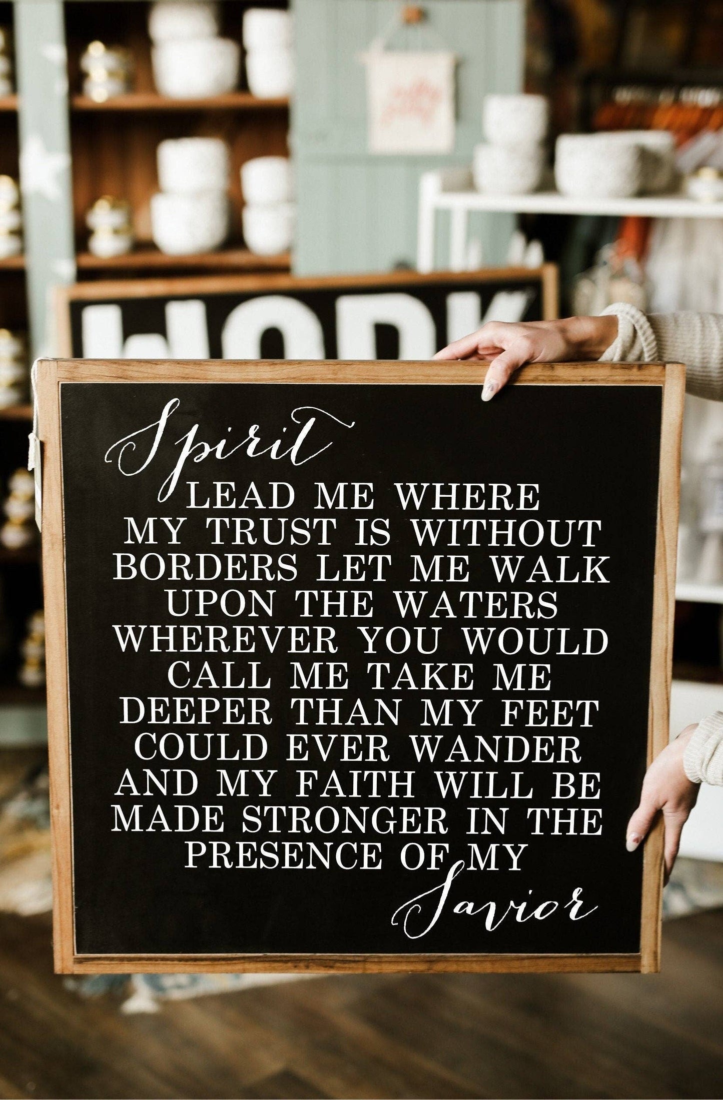 Spirit Lead Me Where My Trust Is Without Borders Wood Sign: White sign/black lettering / 12"X12"