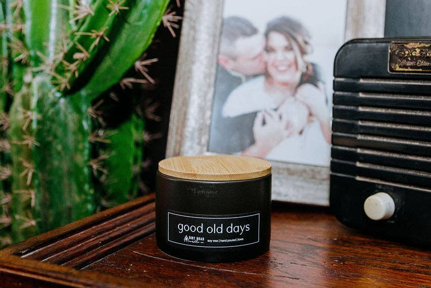 Dirt Road Candle Co - Good Old Days Candle: 6 oz
