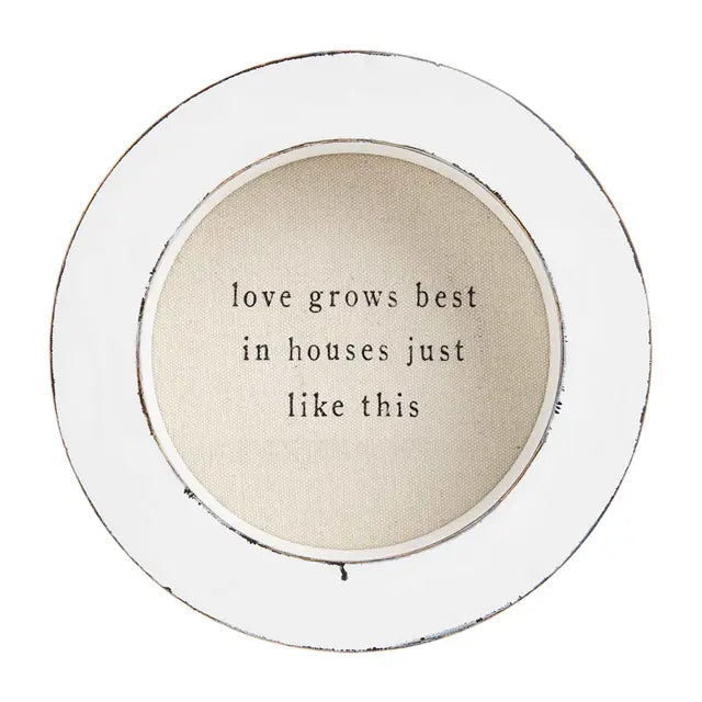 LOVE GROWS CIRCLE PLAQUE