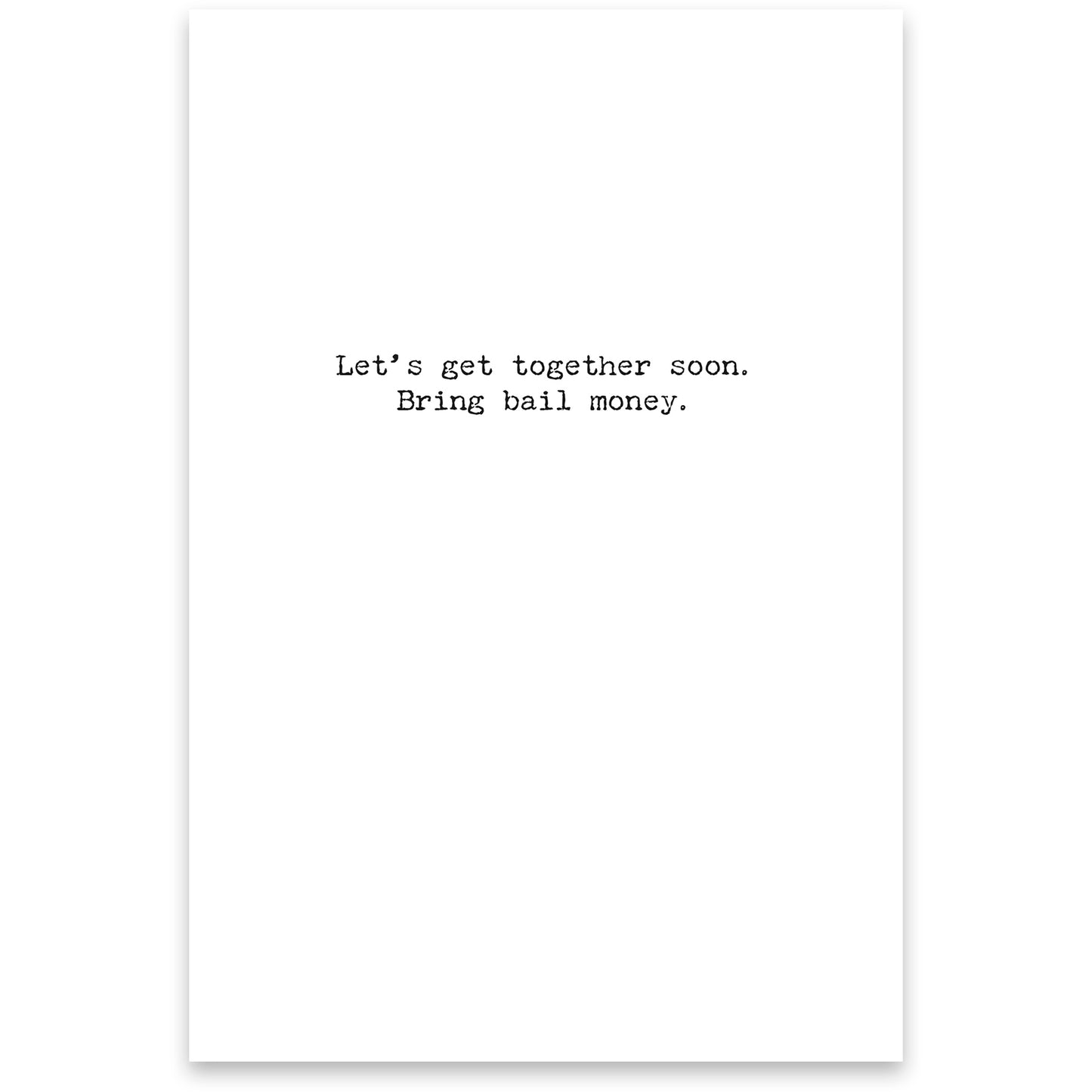 Greeting Card - Bail Money