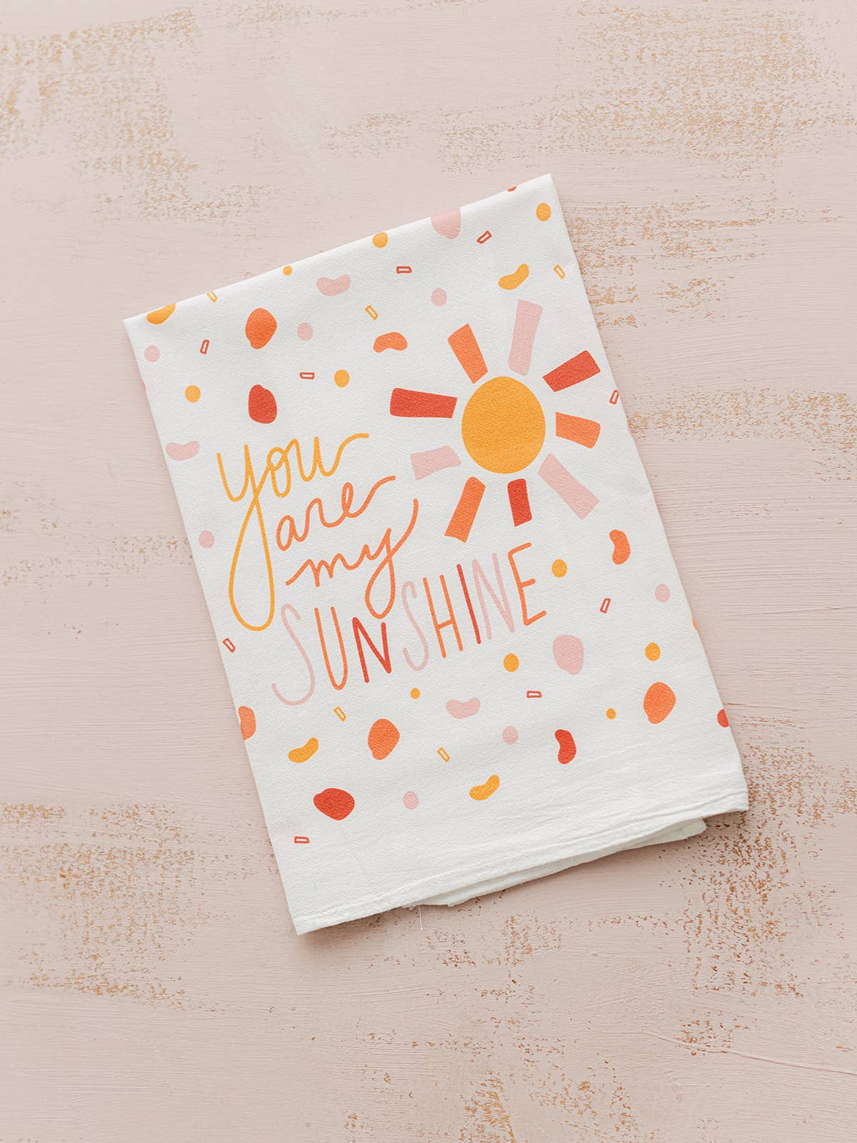 Doe A Deer - You Are My Sunshine - Flour Sack Towel