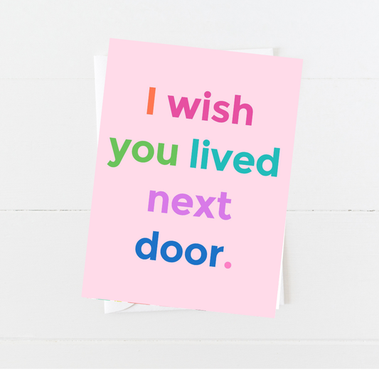 Aspen Lane - I Wish You Lived Next door Everyday Card: Box of 10