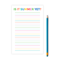 Is it Summer Yet? Teacher Notepad Gift