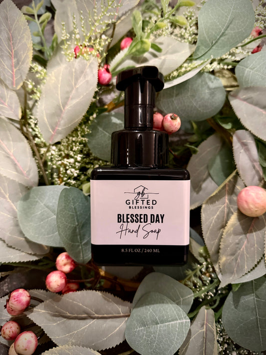 Blessed Day Foaming Hand Soap by Gifted Blessings