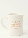 Doe A Deer - The Days Are Long Mug | Mother's Day