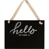 Hello My Name Is - Hanging Sign